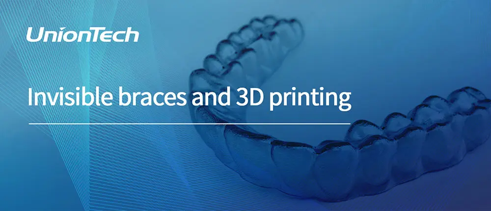 Invisible Braces and 3D Printing Invisible Braces and 3D Printing