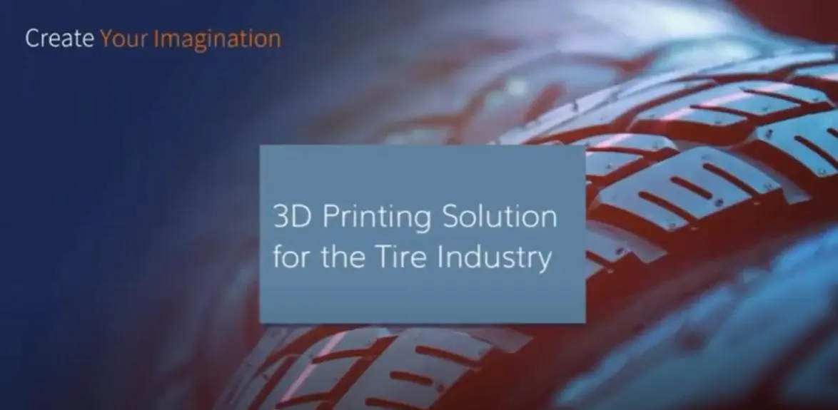3D Printing Solution for the Tire Industry
